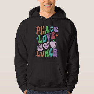 PEACE LOVE LUNCH Lady Retro Cafeteria Groovy Schoo Hoodie