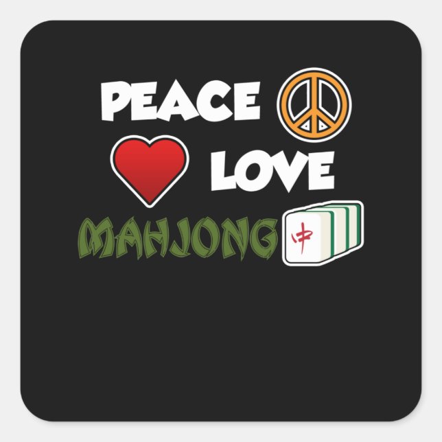 Peace Love Mahjong Game Mahjong Player Games Square Sticker (Front)