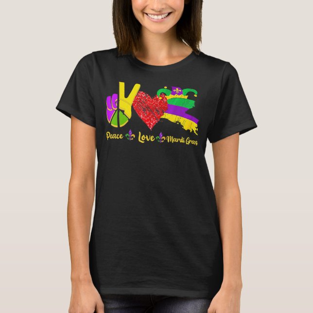 Peace love Mardi Gras New Orleans Louisiana Map Ma T-Shirt (Front)