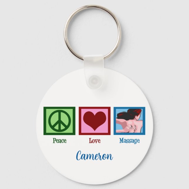Peace Love Massage Cute Custom Masseuse Key Ring (Front)