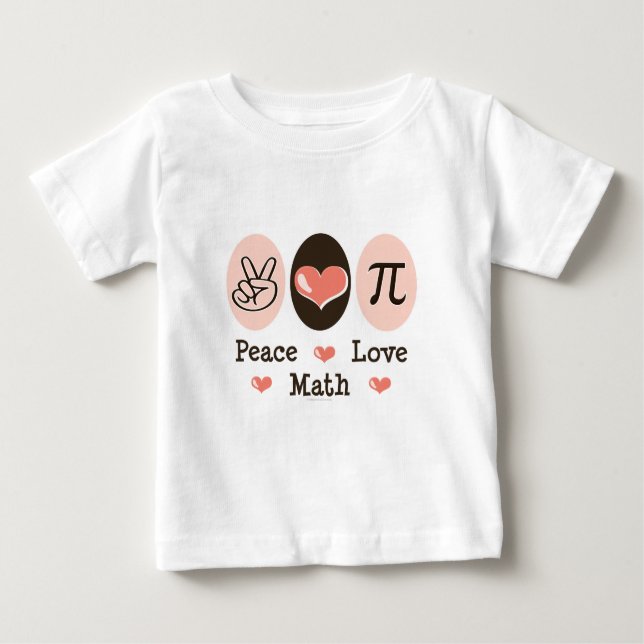 Peace Love Math Baby T-shirt (Front)