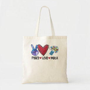 Peace Love Math Funny Teacher Tote Bag