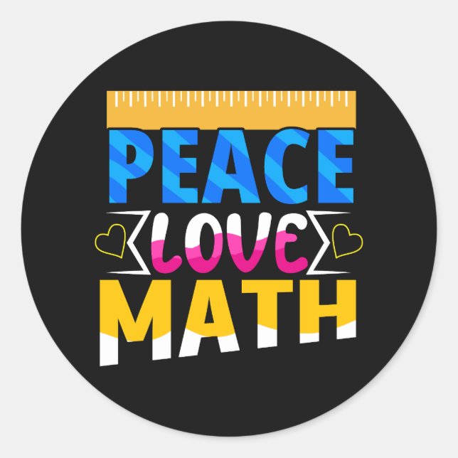 Peace Love Math School Subject Classic Round Sticker (Front)