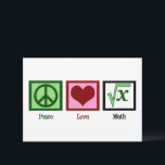 Peace Love Math Teacher Cute Algebra Card<br><div class="desc">What is the square root of x? I am great at solving math problems. A cute math teacher greeting card from the class or a student. Peace Love Math cards.</div>