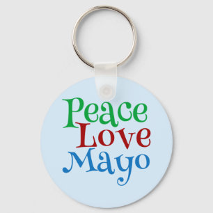 Peace Love Mayonnaise Funny Mayo Key Ring
