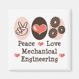 Peace Love Mechanical Engineering Magnet