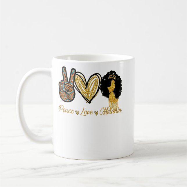 Peace Love Melanin Black Woman Girl Afro Queen Bla Coffee Mug (Left)