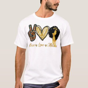 Peace Love Melanin Black Woman Girl Afro Queen Bla T-Shirt