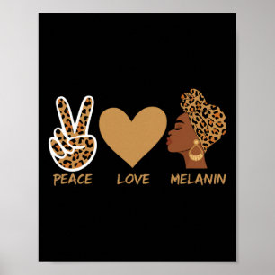 Peace Love Melanin Educated Afro Drug African Quee Poster