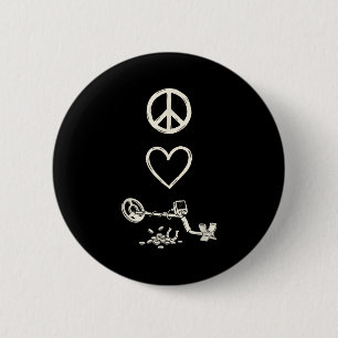 Peace love metals detecting detector treasure coin 6 cm round badge