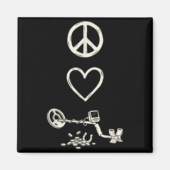 Peace love metals detecting detector treasure coin magnet (Front)
