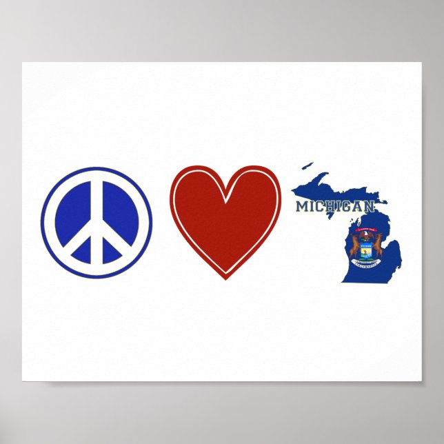 Peace Love Michigan with State Shaped Flag Poster (Front)