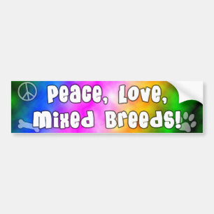 Peace Love Mixed Breeds Bumper Sticker