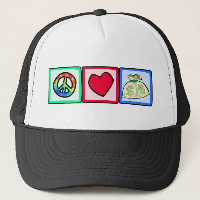 Peace, Love, Money Trucker Hat (Front)