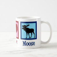 Peace Love Moose