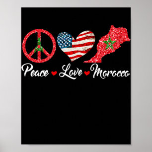 Peace Love Morocco American Flag Men Women Kid Poster