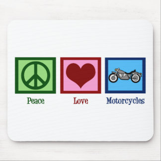 Peace Love Motorcycles Mouse Pad