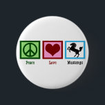 Peace Love Mustangs 6 Cm Round Badge<br><div class="desc">Whether you love horses or sports teams named the Mustangs,  we can all agree this is one great horse! A peace sign,  heart,  and a cute mustang.</div>