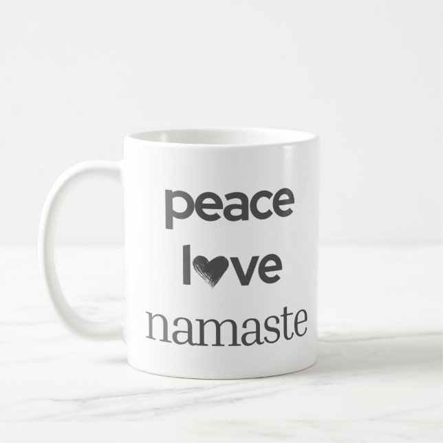 Peace Love Namaste - Modern Motivational Lifestyle Coffee Mug (Left)