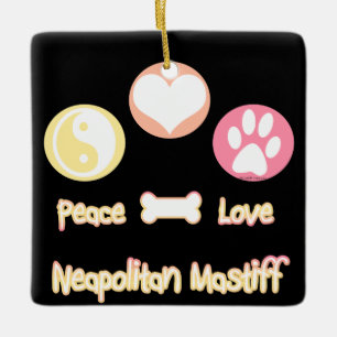 Peace Love Neapolitan Mastiff Ceramic Ornament