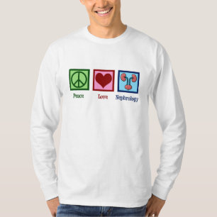 Peace Love Nephrology T-Shirt