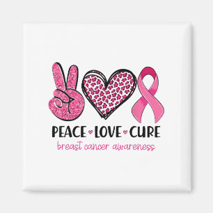 Peace Love Nk Ribbon Breast Cancer Awareness Women Magnet