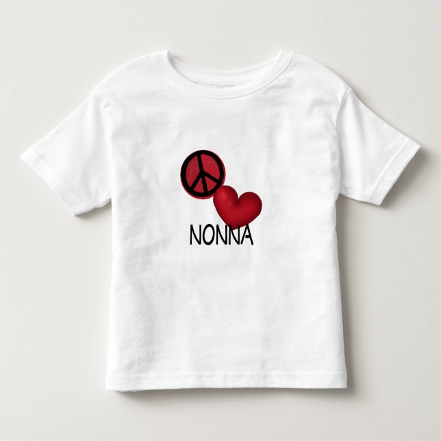 Peace Love Nonna Toddler T-Shirt (Front)