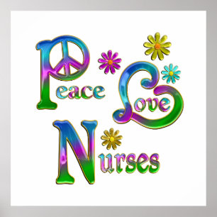 Peace Love Nurses Poster