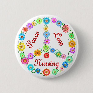 PEACE LOVE NURSING 6 CM ROUND BADGE