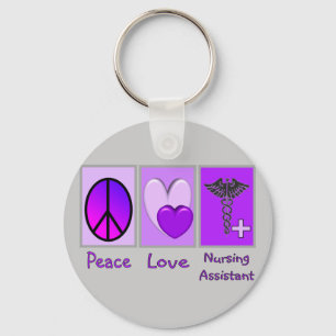 Peace Love Nursing Assistant Key Ring