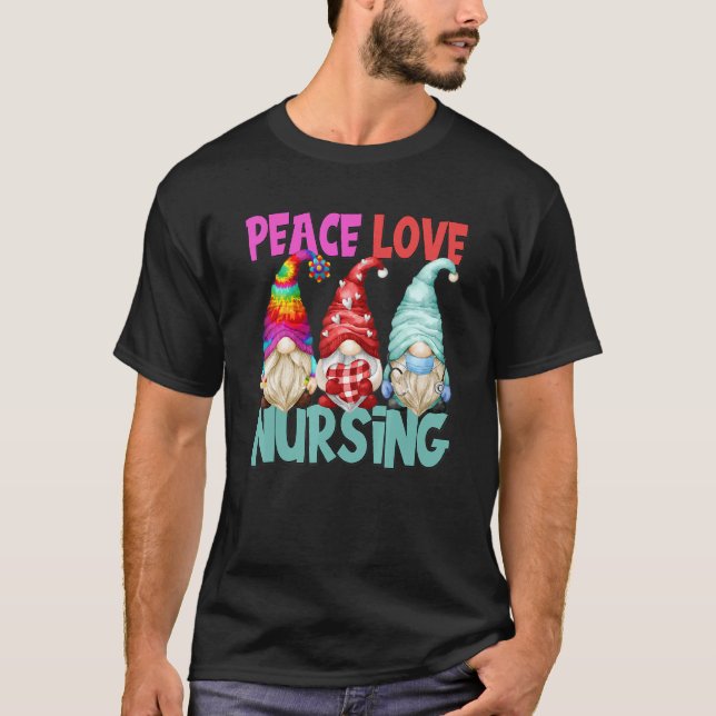 Peace Love Nursing Gnome For Women Cute New Nurse  T-Shirt (Front)