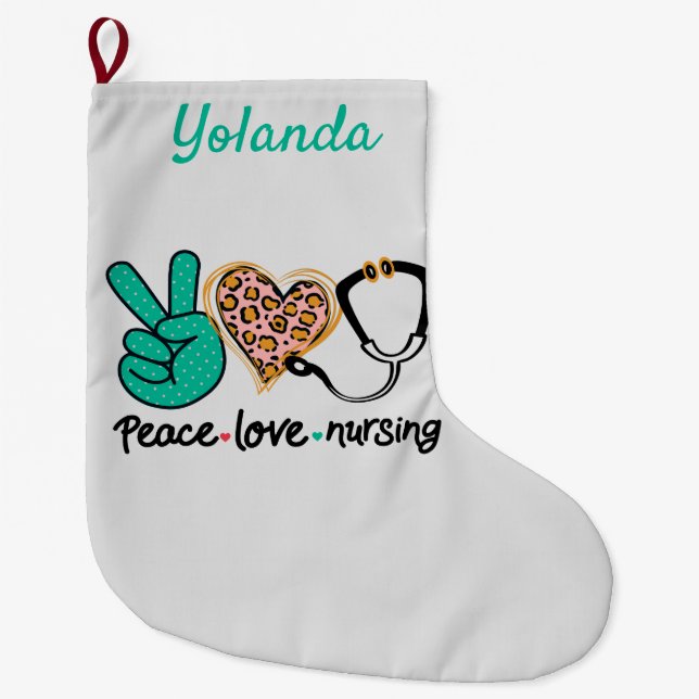 Peace Love Nursing Personalised Large Christmas Stocking (Front)