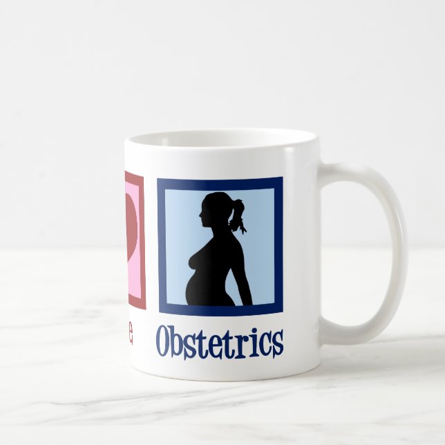 Peace Love Obstetrics Cute OBGYN Office Coffee Mug (Right)