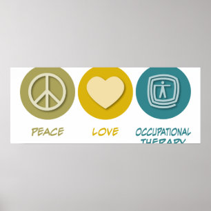 Peace Love Occupational Therapy Poster