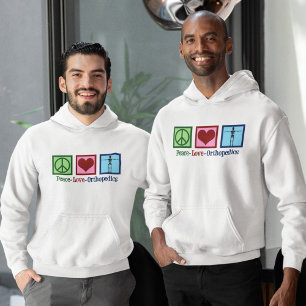 Peace Love Orthopaedics Cute Orthopaedist Hoodie