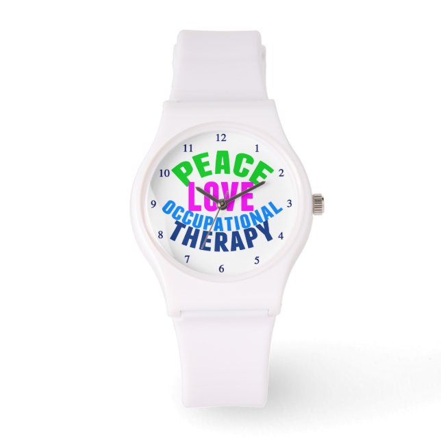 Peace Love OT Occupational Therapist Watch (Front)