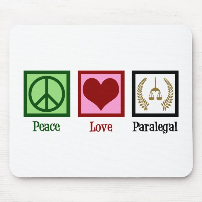 Peace Love Paralegal Mouse Pad (Front)