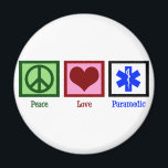 Peace Love Paramedic Magnet<br><div class="desc">Cute EMT gift for a medic. A peace sign, heart, and the medical symbol for a paramedic who heals people in ambulances.</div>