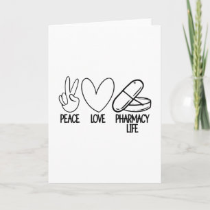Peace Love Pharmacy Life Tech Pharmacist Medicine Card