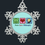 Peace Love Philosophy Snowflake Pewter Christmas Ornament<br><div class="desc">Peace Love Philosophy Christmas gift for a philosopher that majored in philosophical studies in college. Express your thoughts about our existence. A cute present for a philosophy major or professor. Features a peace sign,  heart,  and the human mind.</div>