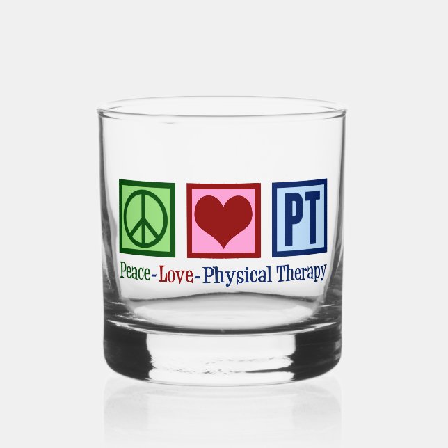 Peace Love Physical Therapy Cute PT Whiskey Glass (Front)
