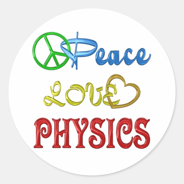 PEACE LOVE PHYSICS CLASSIC ROUND STICKER (Front)