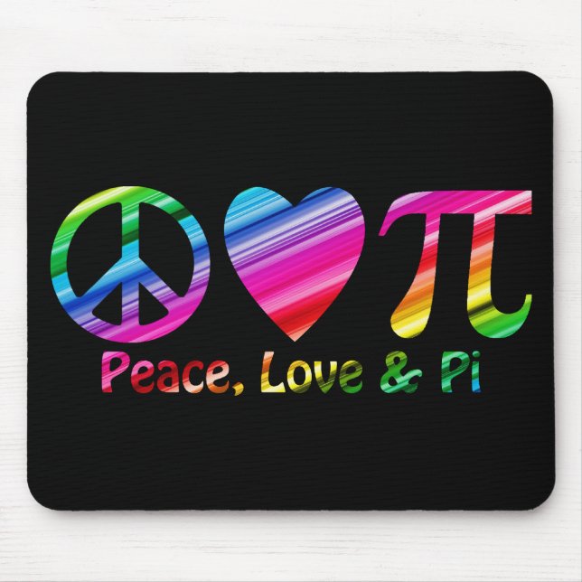 Peace, Love, Pi Rainbow Mouse Pad (Front)