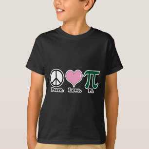 peace love pi T-Shirt