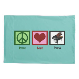 Peace Love Piano Pillowcase