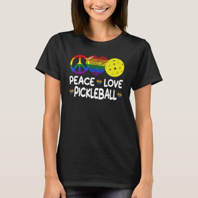 Peace Love Pickleball Paddleball Lover I Love Pick T-Shirt (Front)