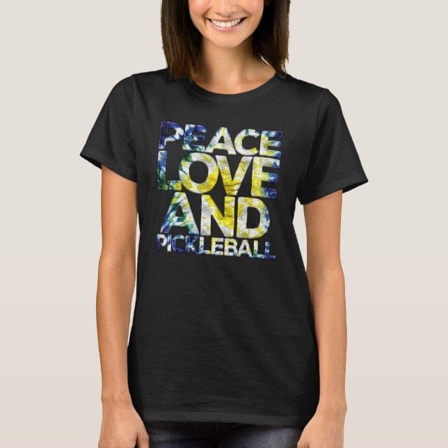 Peace Love Pickleball   Pickleball Player Fan Quot T-Shirt (Front)