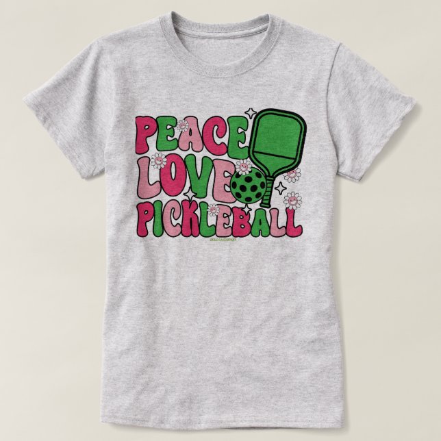 Peace Love Pickleball T-Shirts for Women Players (Design Front)