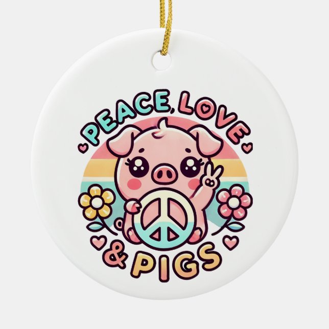 Peace Love & Pigs Ornament (Front)