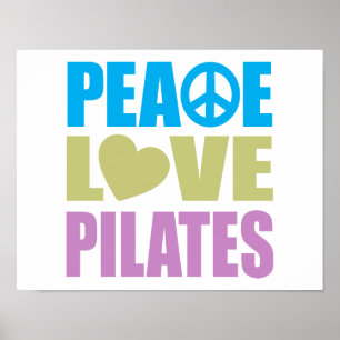 Peace Love Pilates Poster